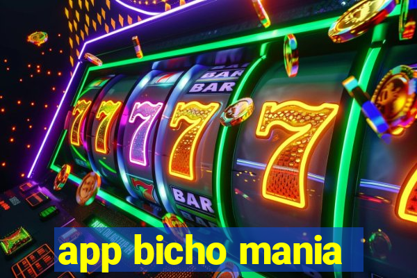 app bicho mania